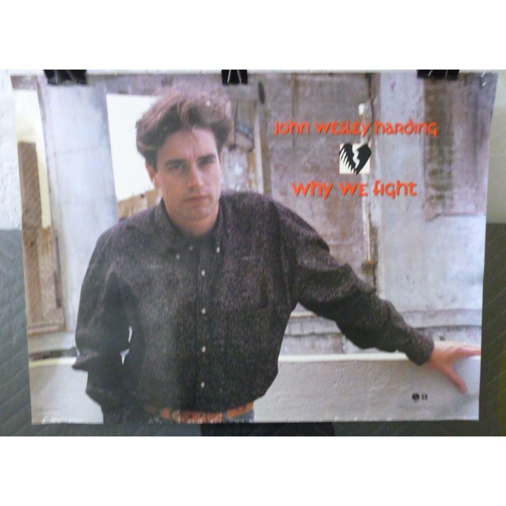 John Wesley Harding - Why We Fight - Rare Promotional Poster  18'' H x 24'' W